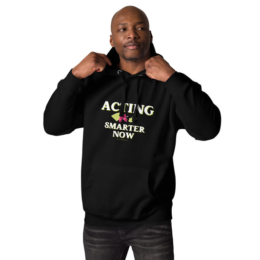 Acting Smarter Hoodie